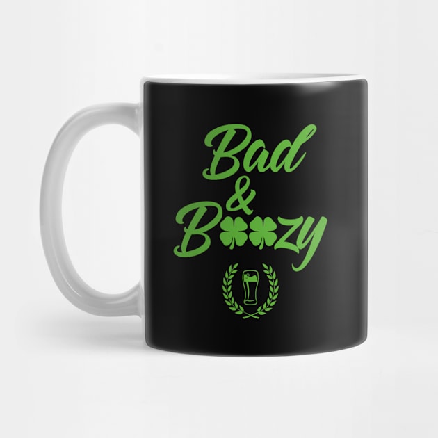 Bad And Boozy Funny St. Patricks Day by trendingoriginals